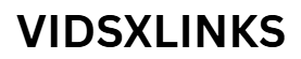Vidsxlinks